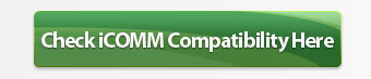 Check iCOMM Compatibility Here